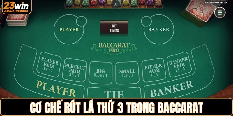 Cơ chế rút lá thứ 3 trong baccarat