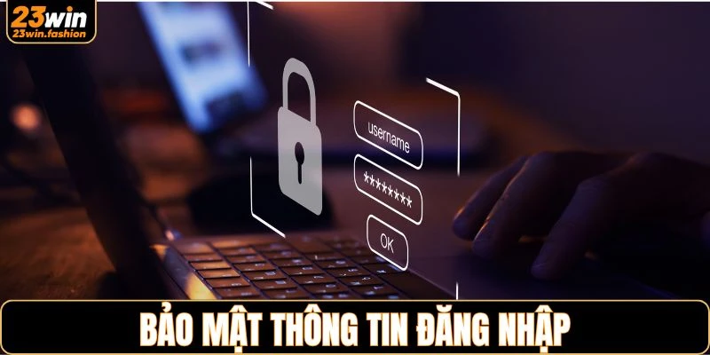 Người chơi tuyệt đối không chia sẻ thông tin đăng nhập